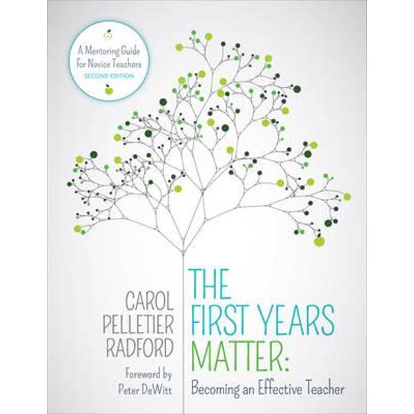 First Years Matter: Becoming an Effective Teacher