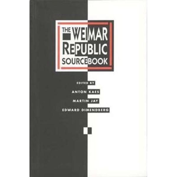 Weimar Republic Sourcebook