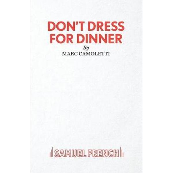 Don't Dress for Dinner