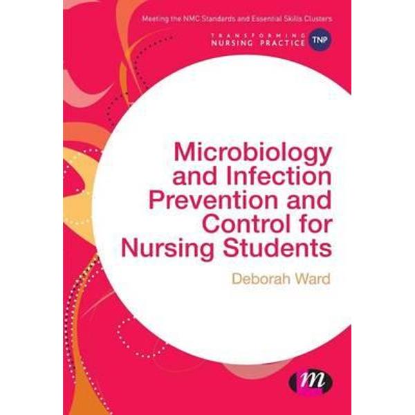 Microbiology and Infection Prevention and Control for Nursin
