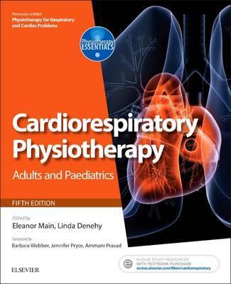 Cardiorespiratory Physiotherapy: Adults and Paediatrics