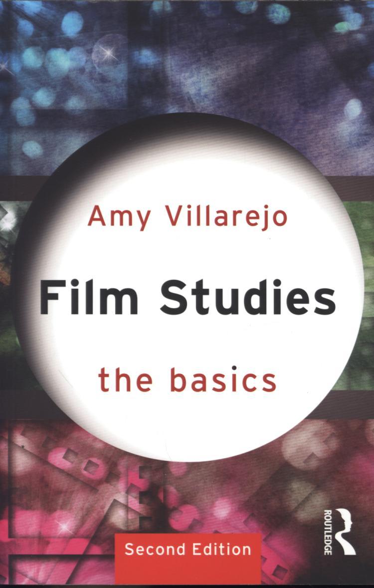Film Studies: the Basics