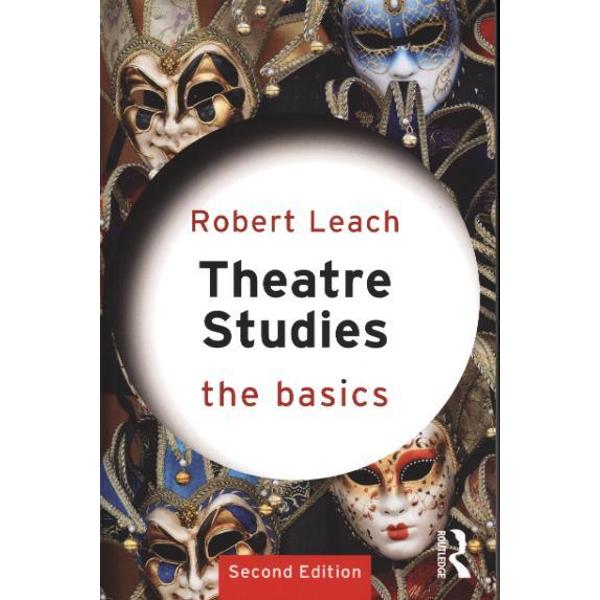 Theatre Studies: The Basics