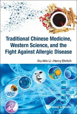 Traditional Chinese Medicine, Western Science, and the Fight