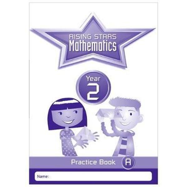 Rising Stars Mathematics Year 2 Practice Book A
