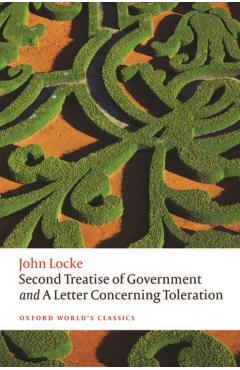 Second Treatise of Government and a Letter Concerning Tolera