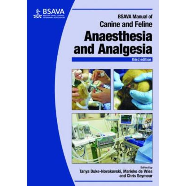 BSAVA Manual of Canine and Feline Anaesthesia and Analgesia