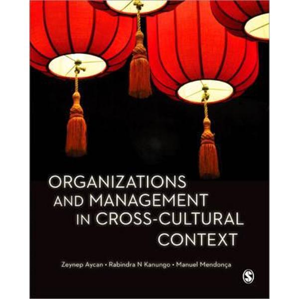 Organizations and Management in Cross-Cultural Context
