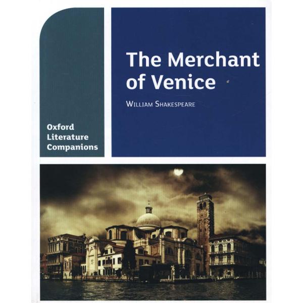 Oxford Literature Companions: The Merchant of Venice