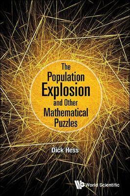 Population Explosion and Other Mathematical Puzzles