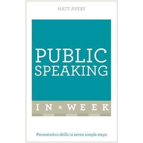 Public Speaking in a Week