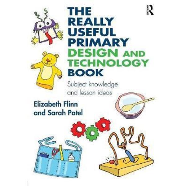 Really Useful Primary Design and Technology Book