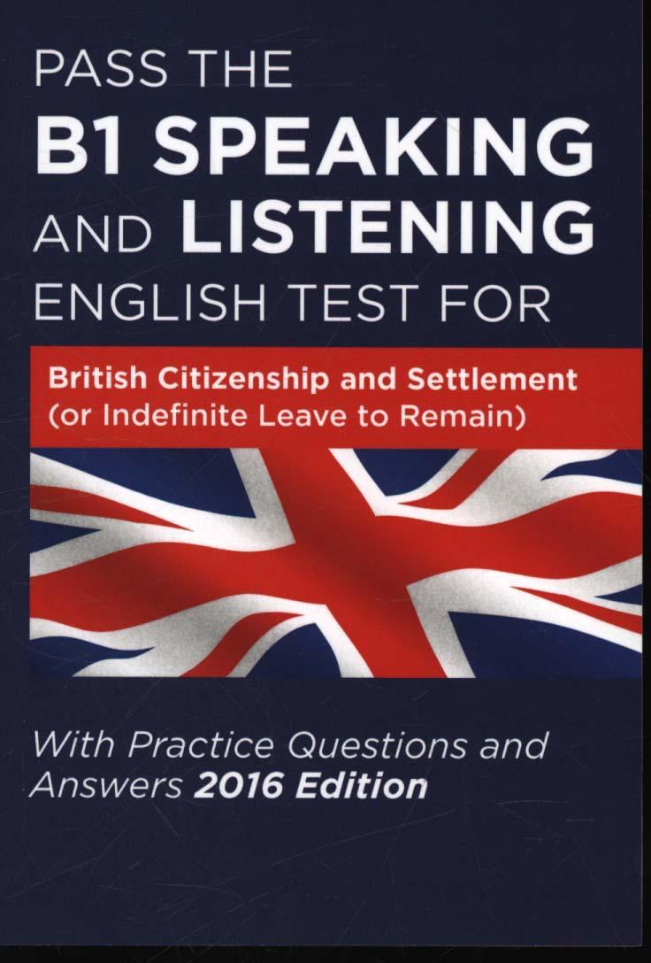 Pass the B1 Speaking and Listening English Test for British