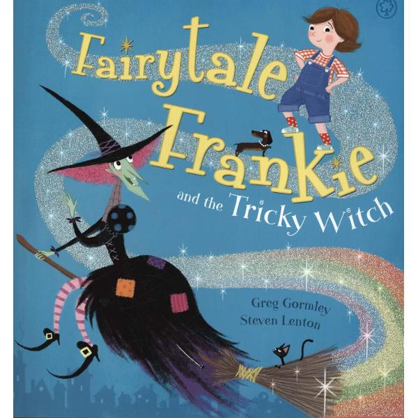 Fairytale Frankie and the Tricky Witch