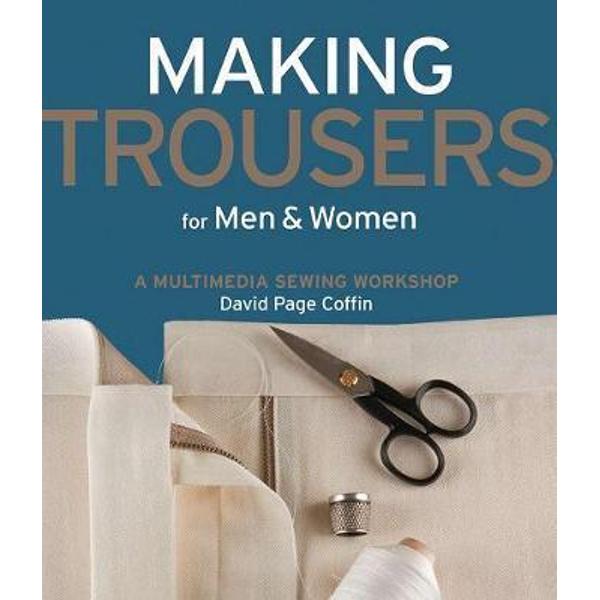 Making Trousers for Men and Women