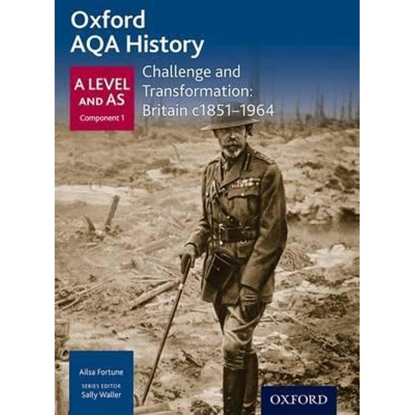 Oxford AQA History for A Level: Challenge and Transformation