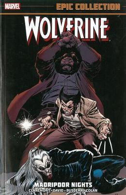 Wolverine Epic Collection: Madripoor Nights