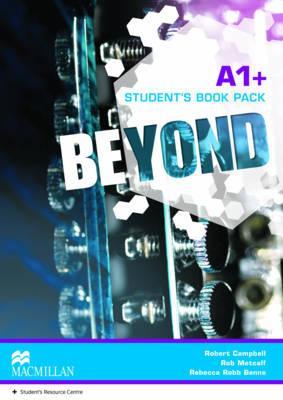 Coperta cărții 'Beyond A1+ Student's Book Pack - Robert Campbel, Rob Metcalf, Rebecca Benne'