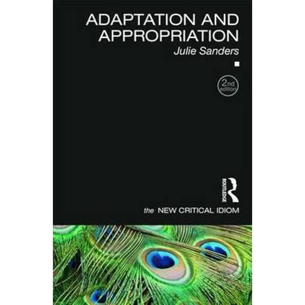 Adaptation and Appropriation