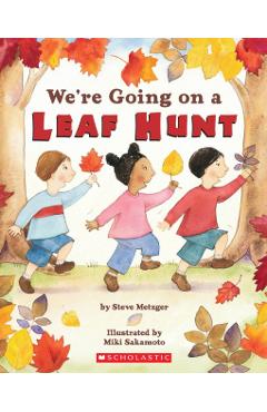 Coperta cărții 'We're Going on a Leaf Hunt - Steve Metzger, Miki Sakamoto'