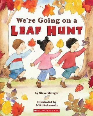 We're Going on a Leaf Hunt - Steve Metzger, Miki Sakamoto