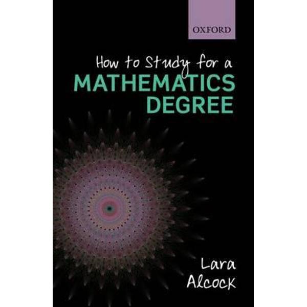 How to Study for a Mathematics Degree