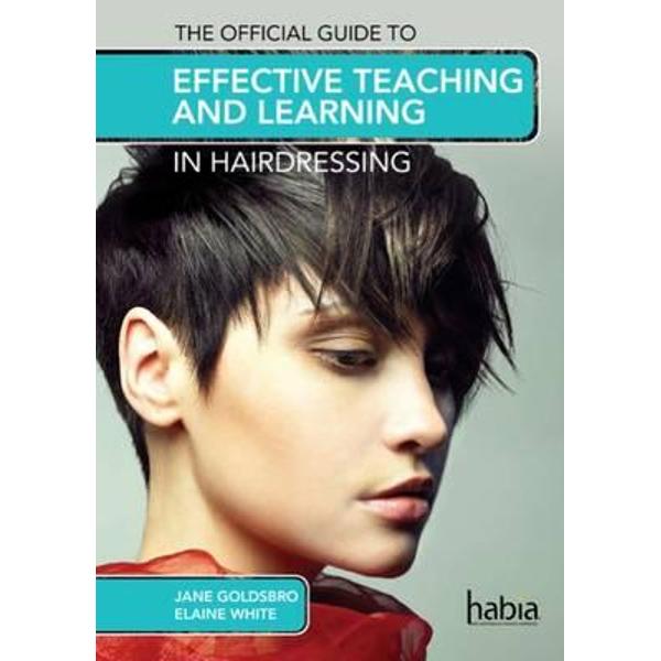 Official Guide to Effective Teaching and Learning in Hairdre