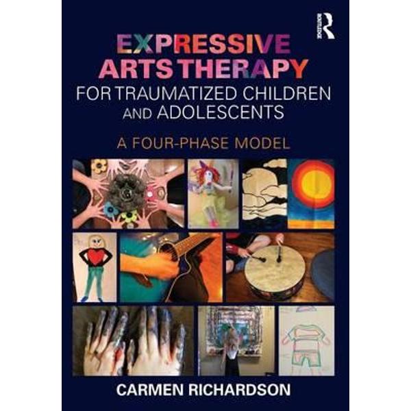 Expressive Arts Therapy for Traumatized Children and Adolesc