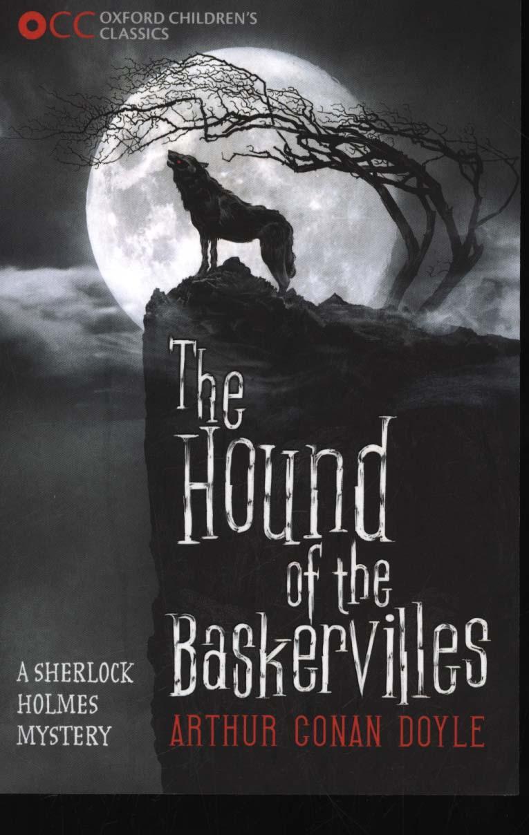 Oxford Children's Classics: The Hound of the Baskervilles