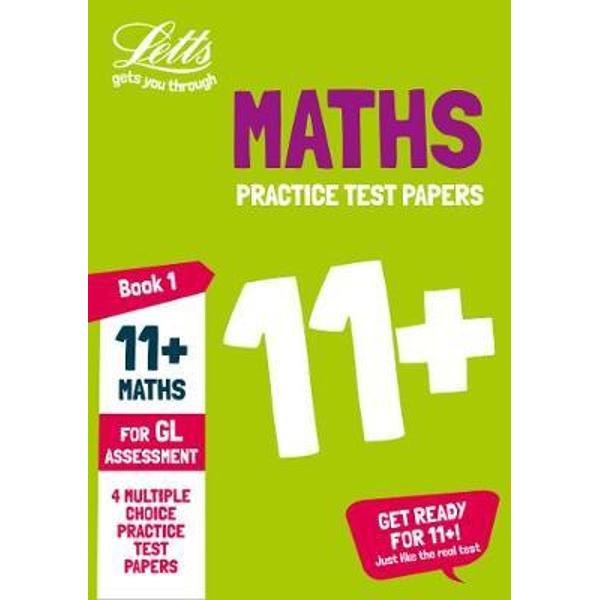 Letts 11+ Success - 11+ Maths Practice Test Papers - Multipl