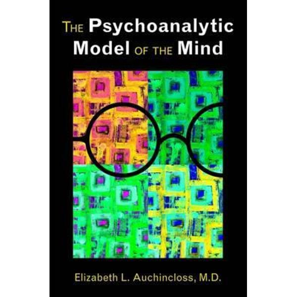 Psychoanalytic Model of the Mind