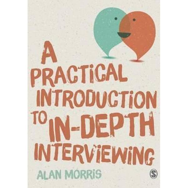 Practical Guide to in-Depth Interviewing
