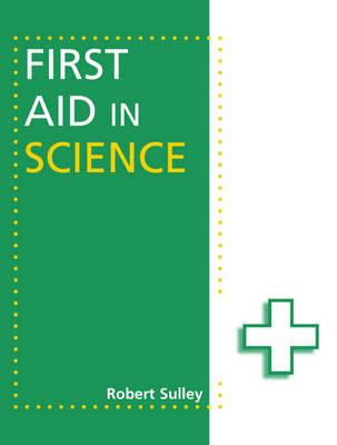 First Aid in Science