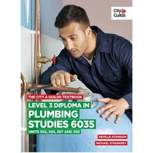 City & Guilds Textbook: Level 3 Diploma in Plumbing Studies