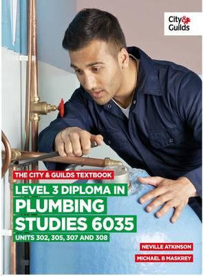 City & Guilds Textbook: Level 3 Diploma in Plumbing Studies