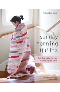 Sunday Morning Quilts