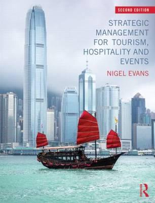 Strategic Management for Tourism, Hospitality and Events
