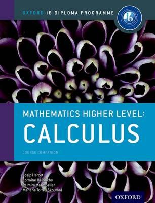 IB Mathematics Higher Level Option Calculus: Oxford IB Diplo