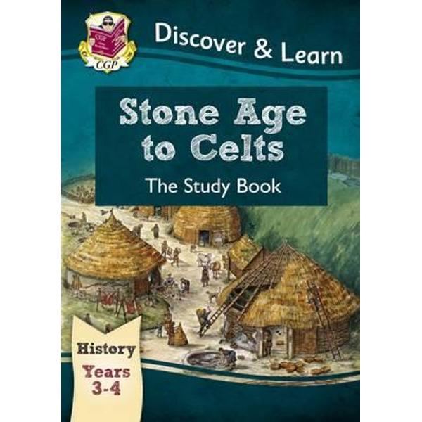 KS2 Discover & Learn: History - Stone Age to Celts Study Boo