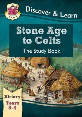KS2 Discover & Learn: History - Stone Age to Celts Study Boo