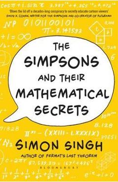 : The Simpsons Secret: A Cromulent Guide To How The Simpsons  Predicted Everything!: 9781642506877: Poulteney, Lydia, Hicks, James: Books