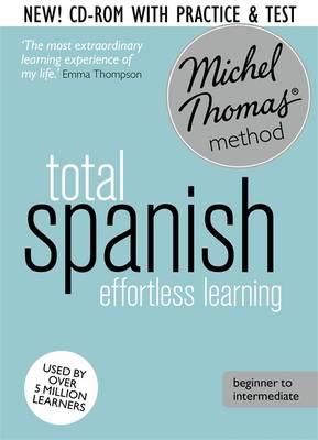 Total Spanish: Revised (Learn Spanish with the Michel Thomas