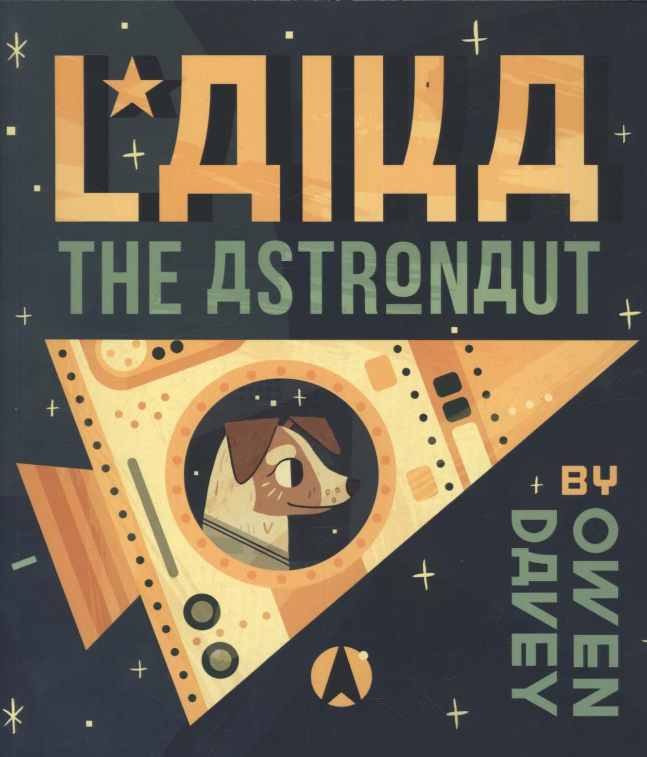 Laika the Astronaut