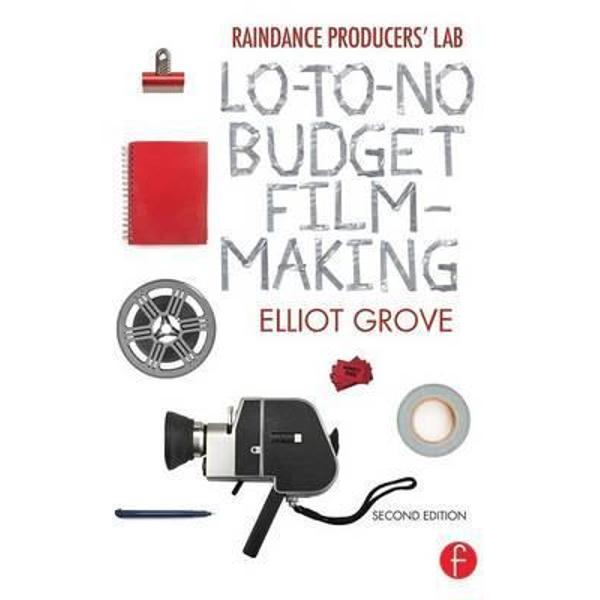 Raindance Producers' Lab Lo-to-No Budget Filmmaking