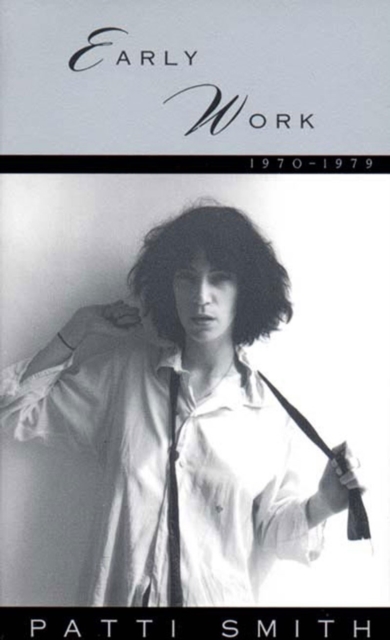 Early Work 1970-1979 - Patti Smith