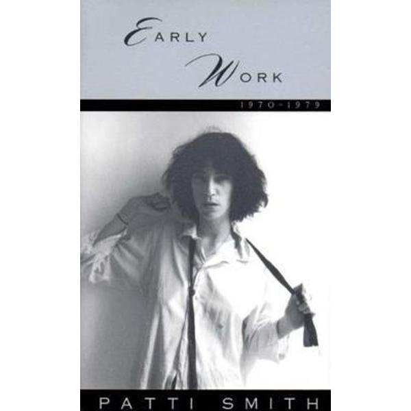 Early Work 1970-1979 - Patti Smith