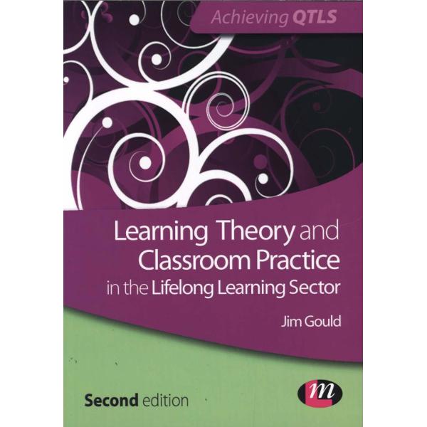 Learning Theory and Classroom Practice in the Lifelong Learn