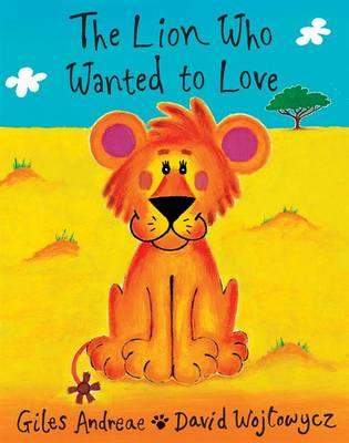 Lion Who Wanted to Love