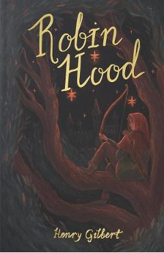 Robin Hood - Henry Gilbert