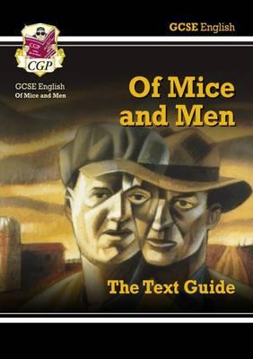 GCSE English Text Guide - Of Mice and Men